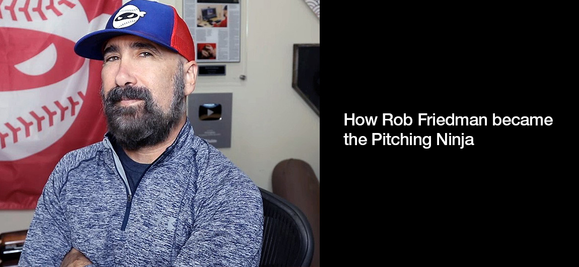 Pitching Ninja' Rob Friedman Launches FlatGround To Help Pitchers Learn And  Be Seen